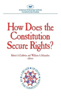 How Does the Constitution Secure Rights?
