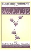 Health Effect Assessments of the Basic Acrylates