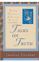 Talks on Truth