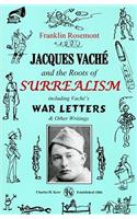 Jacques Vache and the Roots of Surrealism