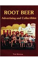 Root Beer Advertising and Collectibles