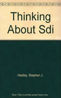 Thinking About Sdi