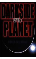 Darkside of the Planet