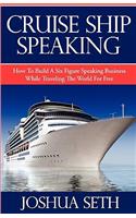 Cruise Ship Speaking
