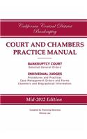 California Central District Bankruptcy Court and Chambers Practice Manual