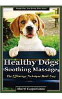Healthy Dogs - Soothing Massage