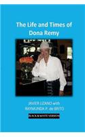 The Life and Times of Dona Remy