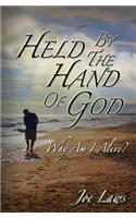 Held by the Hand of God