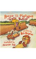Rocco the Platypus Gets Bullied