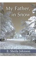 My Father, in Snow
