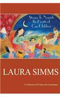 Stories To Nourish The Hearts Of Our Children