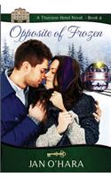Opposite of Frozen