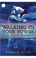 Walking in Your Power