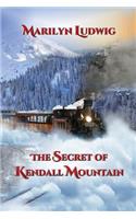 Secret of Kendall Mountain