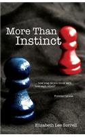 More Than Instinct