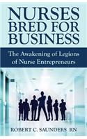 Nurses Bred for Business