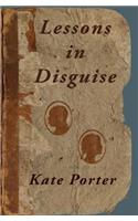 Lessons in Disguise