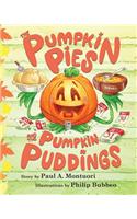 Pumpkin Pies and The Pumpkin Puddings