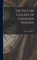 Picture Gallery of Canadian History;; 1