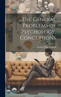 General Problems of Psychology, Conceptions