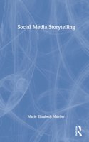 Social Media Storytelling