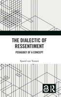 The Dialectic of Ressentiment