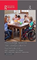 The Routledge Handbook of Inclusive Education for Teacher Educators