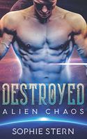 Destroyed: (1 Alien Chaos)