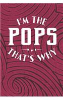 I'm The Pops That's Why
