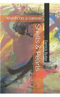 Shells & Pearls: Words on a Canvas