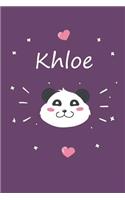 Khloe: A cute personalized panda notebook/ diary for girls and women, with 100 lined pages in 6x9 inch format. Personal Diary Personalized Journal Customiz