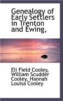 Genealogy of Early Settlers in Trenton and Ewing,
