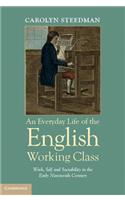 Everyday Life of the English Working Class