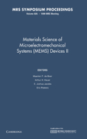 Materials Science of Microelectromechanical Systems (Mems) Devices II: Volume 605