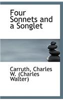 Four Sonnets and a Songlet