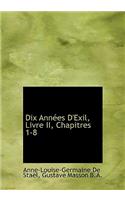 Dix Ann Es D'Exil, Livre II, Chapitres 1-8