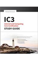 IC3: Internet and Computing Core Certification Global Standard 4 Study Guide