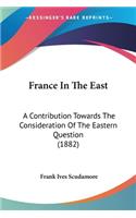 France In The East