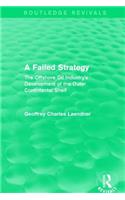 Routledge Revivals: A Failed Strategy (1993)