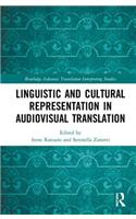 Linguistic and Cultural Representation in Audiovisual Translation