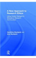 A New Approach to Research Ethics