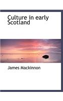 Culture in Early Scotland