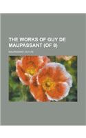 The Works of Guy de Maupassant, Volume 4 (of 8)