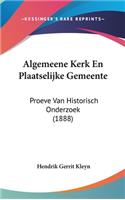 Algemeene Kerk En Plaatselijke Gemeente