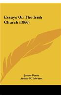 Essays on the Irish Church (1866)