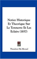 Notice Historique Et Theorique Sur Le Tonnerre Et Les Eclairs (1857)