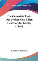 Die Gefurstete Linie Des Uralten Und Edlen Geschlechtes Kinsky (1861)