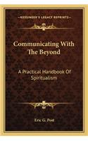 Communicating With The Beyond