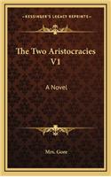 The Two Aristocracies V1