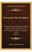 Verrazano the Navigator